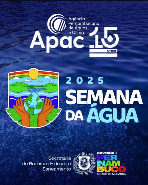 Semana da Água 2025: Pernambuco terá programação especial começando ...